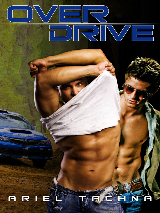 Title details for Overdrive by Ariel Tachna - Available